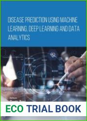 Disease Prediction using Machine Learning, Deep Learning and Data Analytics