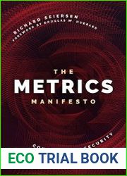 The Metrics Manifesto Confronting Security with Data