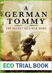 A German Tommy The Secret of a War Hero