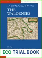 A Companion to the Waldenses in the Middle Ages