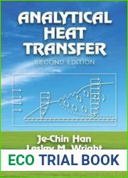 Analytical Heat Transfer, Second Edition