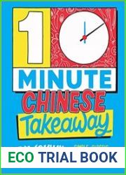 10-Minute Chinese Takeaway Simple, Classic Dishes Ready in Just 10 Minutes!