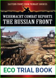 Wehrmacht Combat Reports The Russian Front