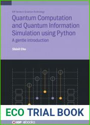 Quantum Computation and Quantum Information Simulation using Python A gentle introduction