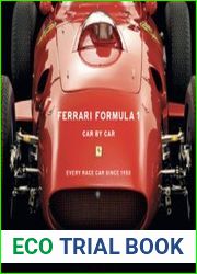 Ferrari Formula 1 Car by Car Every Race Car Since 1950