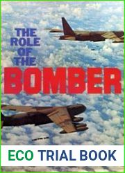 The Role of the Bomber