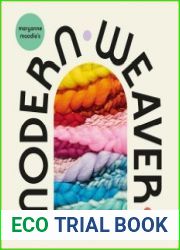 Maryanne Moodie|s Modern Weaver Where Color Meets Loom