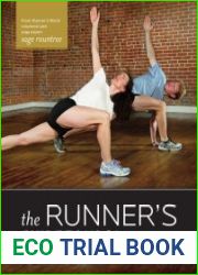 The Runner’s Guide to Yoga A Practical Approach to Building Strength and Flexibility for Better Running