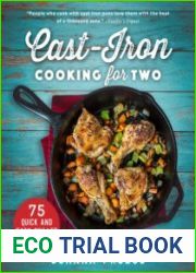 Cast-iron cooking for two 75 quick and easy skillet recipes