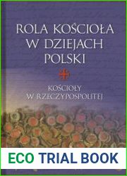 Rola Kosciola w dziejach Polski. Koscioly w Rzeczypospolitej