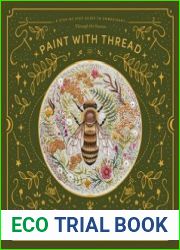 Paint with Thread A step-by-step guide to embroidery through the seasons