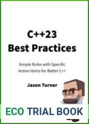 C++23 Best Practices Simple Rules with Specific Action Items for Better C++