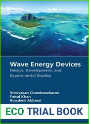 Wave Energy Devices Design, Development, and Experimental Studies