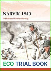 Narvik 1940 The Battle for Northern Norway (Osprey Campaign 380)