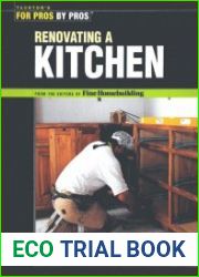 Renovating a Kitchen (For Pros By Pros)
