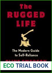 The Rugged Life The Modern Guide to Self-Reliance - BOOKS - MISCELLANEOUS