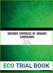 Greener Synthesis of Organic Compounds