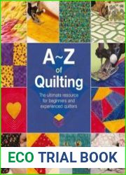 A-Z of Quilting The Ultimate Resource for Beginners and Experienced Quilters