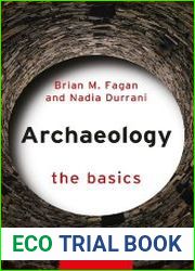 Archaeology The Basics, Fourth Edition