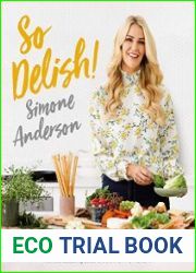 So Delish! Super Dasy, Fresh Meals for Every Day