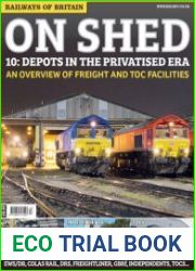 On Shed 10 Depots in the Privatised Era (Railways of Britain)