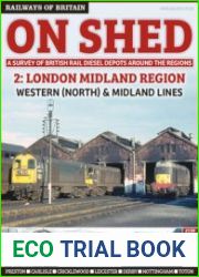 On Shed 2 London Midland Region Western (North) &Midland Lines (Railways of Britain)