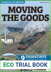 Moving The Goods 9.Foodstuffs (Railways of Britain)