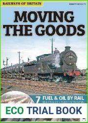 Moving the Goods 7.Fuel & Oil By Rail