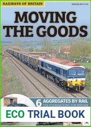 Moving The Goods 6.Aggregates By Rail (Railways of Britain)