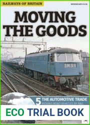 Moving The Goods 5.The Automotive Trade (Railways of Britain)