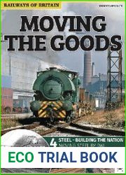 Moving the Goods 4.Steel-Building the Nation