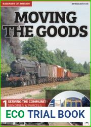 Moving The Goods 1.Serving The Community (Railways of Britain)