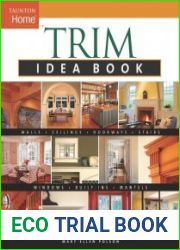 Trim Idea Book Walls*Ceilings*Doorways*Windows*Stairs*Built-Ins