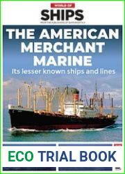 The American Merchant Marine (World of Ships №23)