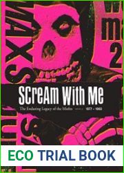 Scream With Me The Enduring Legacy of the Misfits