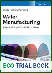 Wafer Manufacturing Shaping of Single Crystal Silicon Wafers