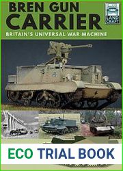 Bren Gun Carrier Britain’s Universal War Machine (Landcraft 3)