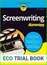 Screenwriting For Dummies, 3rd Edition