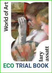 Mary Cassatt Painter of Modern Women (World of Art)