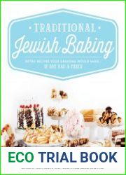 Traditional Jewish Baking Retro Recipes Your Grandma Would Make… If She Had a Mixer