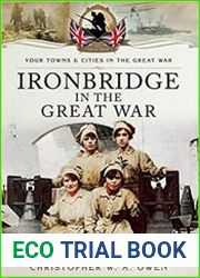 Your Towns and Cities in the Great War - Ironbridge in the Great War