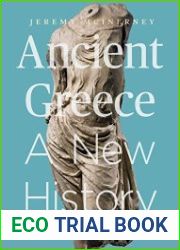 Ancient Greece A New History