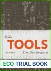 Tools The Ultimate Guide