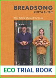 Breadsong How Baking Changed Our Lives - BOOKS - COOKING