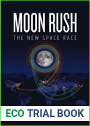 Moon Rush The New Space Race