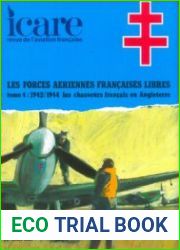 Les Forces Aeriennes Francaises Libres Tome 4 1942/1944, Les Chasseurs Francais en Angleterre (Icare №138)
