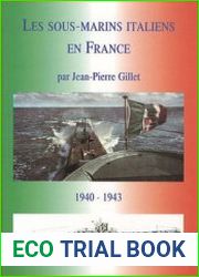 Les Sous-Marins Italiens en France 1940-1943