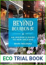 Beyond Bourbon St. An Insider|s Guide to New Orleans