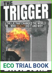 The Trigger The Lie That Changed the World