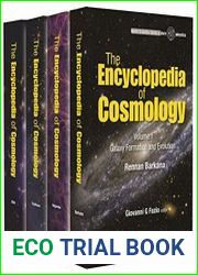 The Encyclopedia of Cosmology (In 4 Volumes)